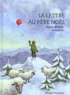 Couverture du livre « Lettre Au Pere Noel » de Anne Moller aux éditions Nord-sud