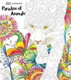 Couverture du livre « Paradise of animals adult coloring book » de Fujiyoshi Brother'S aux éditions Nippan