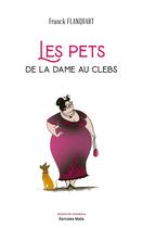 Couverture du livre « Les pets de la dame au clebs » de Franck Flanquart aux éditions Editions Maia