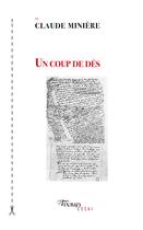 Couverture du livre « Un coup de dés » de Claude Miniere aux éditions Tinbad