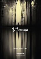 Couverture du livre « L'inconnu » de Laure Nadjarian aux éditions Publilivre