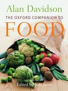 Couverture du livre « The Oxford Companion to Food » de Alan Davidson aux éditions Oup Oxford