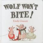 Couverture du livre « WOLF WON''T BITE ! » de Emily Gravett aux éditions Pan Macmillan