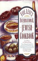 Couverture du livre « Faye Levy's International Jewish Cookbook » de Levy Faye aux éditions Grand Central Publishing