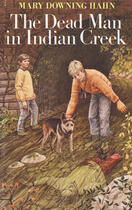 Couverture du livre « The Dead Man in Indian Creek » de Mary Downing Hahn aux éditions Houghton Mifflin Harcourt