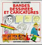 Couverture du livre « Bandes dessinees et caricatures » de Judy Tatchell et Stephen Cartwright aux éditions Usborne