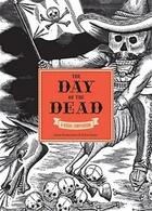 Couverture du livre « The day of the dead » de Chloe Sayer et Julian Rothenstein aux éditions Laurence King