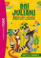 Couverture du livre « Le roi Julian - l'élu des Lémurs t.2 ; quête et conquête » de  aux éditions Hachette Jeunesse