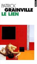 Couverture du livre « Le lien » de Patrick Grainville aux éditions Points