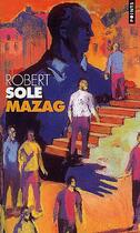 Couverture du livre « Mazag » de Robert Sole aux éditions Points