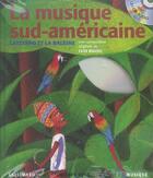 Couverture du livre « La musique sud-americaine » de Pierre-Marie Beaude aux éditions Gallimard-jeunesse