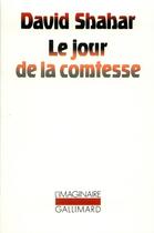 Couverture du livre « Le jour de la comtesse » de David Shahar aux éditions Gallimard