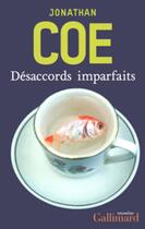 Couverture du livre « Désaccords imparfaits » de Jonathan Coe aux éditions Gallimard