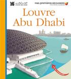 Couverture du livre « Le Louvre Abu Dhabi » de  aux éditions Gallimard-jeunesse