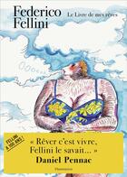 Couverture du livre « Le livre de mes rêves » de Federico Fellini aux éditions Flammarion