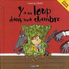 Couverture du livre « Y a un loup dans ma chambre - livre anime » de Lauren Child aux éditions Casterman