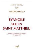 Couverture du livre « Évangile selon saint Matthieu » de Alberto Mello aux éditions Cerf