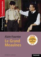 Couverture du livre « Le Grand Meaulnes d'Alain-Fournier » de  aux éditions Magnard