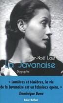 Couverture du livre « La javanaise » de Jean-Noel Liaut aux éditions Robert Laffont