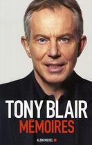 Couverture du livre « Mémoires » de Tony Blair aux éditions Albin Michel