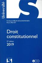 Couverture du livre « Droit constitutionnel (édition 2018) » de Pierre Pactet aux éditions Sirey