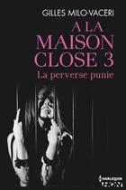 Couverture du livre « La perverse punie » de Gilles Milo-Vaceri aux éditions Hqn