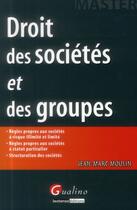 Couverture du livre « Master ; droit des sociétés et des groupes » de Jean-Marc Moulin aux éditions Gualino