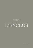 Couverture du livre « L'enclos » de Maldoror aux éditions Amalthee