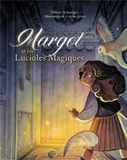 Couverture du livre « Margot et les lucioles magiques » de Helene Schweiger et Caroline Leibel aux éditions Books On Demand
