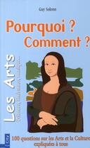 Couverture du livre « Pourquoi ? comment ? les arts » de Solenn-G aux éditions City