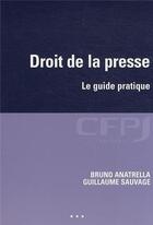 Couverture du livre « Droit de la presse » de Guillaume Sauvage et Bruno Anatrella aux éditions Cfpj