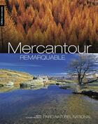 Couverture du livre « Mercantour remarquable » de Claude Raybaud aux éditions Gilletta