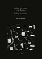 Couverture du livre « J'aime le mot homme et sa distance (cadrage - débordement) » de Florence Pazzottu aux éditions Editions Lanskine
