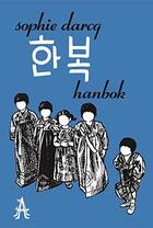 Couverture du livre « Hanbok » de Sophie Darcq aux éditions Apocalypse