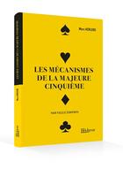 Couverture du livre « Les mécanismes de la majeure cinquième » de Marc Kerlero aux éditions Eps Le Bridgeur