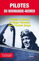 Couverture du livre « Pilotes du Normandie-Niemen » de Maryvonne Gaudart et Rene Gaudart aux éditions Jpo