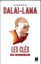 Couverture du livre « Les clés du bonheur » de Dalai-Lama aux éditions Archipoche