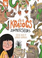 Couverture du livre « Les Kradocs t.1 ; zypnotiseurs » de Cecile Alix et Gerald Guerlais aux éditions Poulpe Fictions
