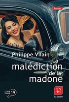 Couverture du livre « La malédiction de la madone » de Philippe Vilain aux éditions Editions De La Loupe