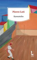 Couverture du livre « Ramuntcho » de Pierre Loti aux éditions Litos