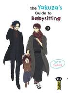 Couverture du livre « The yakuza's guide to babysitting Tome 3 » de Tsukiya aux éditions Kana