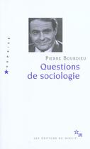 Couverture du livre « Questions de sociologie » de Pierre Bourdieu aux éditions Minuit