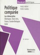 Couverture du livre « Politique comparée ; les démocraties, Allemagne, États-Unis, France, Grande-Bretagne, Italie (8e édition) » de Meny Y. Surel Y. aux éditions Lgdj