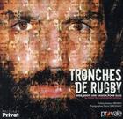 Couverture du livre « Tronches de rugby par ceux qui l'ont vécue (édition 2008/2009) » de  aux éditions Privat