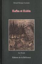 Couverture du livre « Kafka et kubin » de Lemaire G-G. aux éditions La Difference