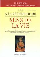 Couverture du livre « A la recherche du sens et de la vie » de Jean Jordy aux éditions De Vecchi