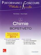 Couverture du livre « PERFORMANCE CONCOURS : chimie ; BCPST-véto 1re année » de Vincent Tejedor et Pierre Grecias aux éditions Tec Et Doc