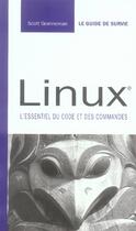 Couverture du livre « Linux, guide de survie ; l'essentiel du code et des commandes » de Scott Granneman aux éditions Pearson