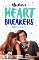 Couverture du livre « Heartbreakers t.2 ; Felicity et Alec » de Ali Novak aux éditions Bayard Jeunesse
