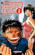 Couverture du livre « Shinjuku fever Tome 2 » de Mitsurou Kubo aux éditions Delcourt